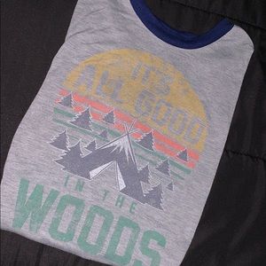 “It’s All Good in the Woods” Tee